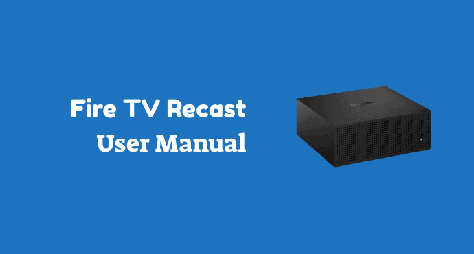 Fire TV Recast User Guide
