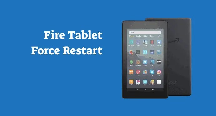 Amazon Fire Tablet Force Restart